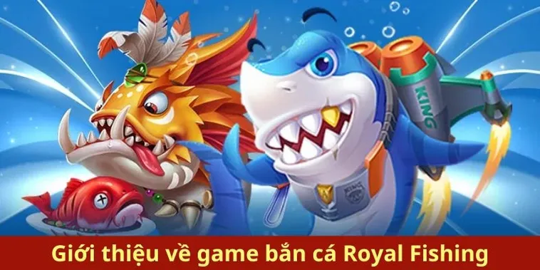 Bí Kíp Chơi Bắn Cá Royal Fishing Tại QH88 Thắng Lớn Bất Ngờ 2 Bí Kíp Chơi Bắn Cá Royal Fishing Tại QH88 Thắng Lớn Bất Ngờ